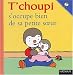 T'choupi s'occupe bien de sa petite soeur T'choupi s'occupe bien de sa petite soeur