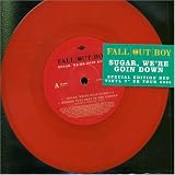Sugar, We`re Goin` Down [7" VINYL]