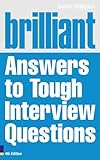 Brilliant answers to tough interview questions