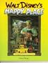 Walt Disney's Happy Place: Celebrating Walt Disney's Centennial