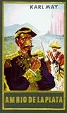Gesammelte Werke, Bd.12, Am Rio de la Plata - Karl May
