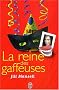 La Reine des gaffeuses