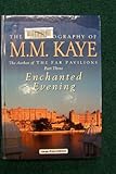 Enchanted evening : being the third part of Share of summer, her autobiography