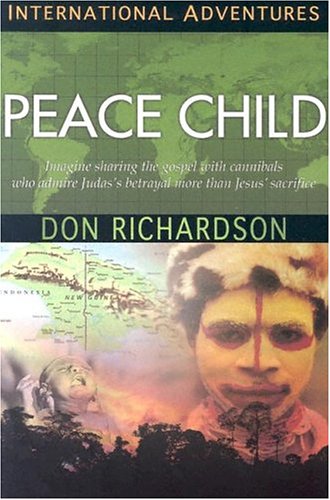 Peace Child (International Adventures) (International Adventures) under Missions & Missionary Work in The Books Store