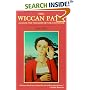 The Wiccan Path: A Guide for the Solitary Practitioner