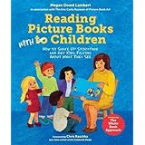 reading picture books with children how to shake up storytime and get kids talking about what they see