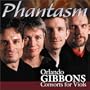 Gibbons: Consorts for Viols /Phantasm
