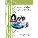 Laura dechiffre les vingt mondes! (French and Chinese Edition)