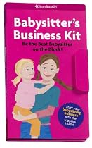 Babysitter's Business Kit: Be the Best Babysitter on the Block! (American Girl Library)