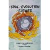 Soul Evolution Father