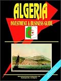 Algeria Investment and Business Guide