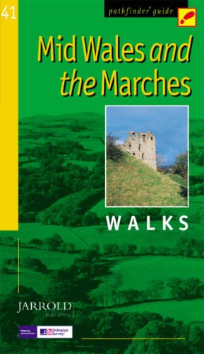 City Travel Guides Discounted  Books : Mid Wales and the Marches: Walks (Pathfinder Guide)