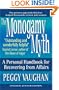 The Monogamy Myth: A Personal Handbook for Recovering from Affairs