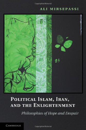 Political Islam, Iran, and the Enlightenment