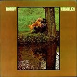 Bobby Charles Bobby Charles 1978 Dutch vinyl LP BEA45516
