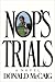 Nop's Trials (Audio Cassette)