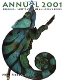 Review North-South Books  / Bologna Annual 2001: Nonfiction (Bologna Annual: Nonfiction)