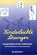 Kinderleichte L�sungen. L�sungsorientierte Kreative Kindertherapie