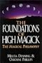 Foundations of High Magick: The Magical Philosophy