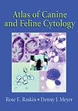 Atlas of Canine and Feline Cytology