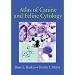 Atlas of Canine and Feline Cytology