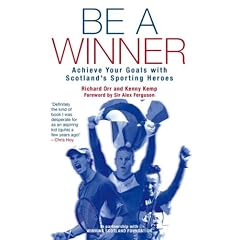 Be a Winner: Achieve Your Goals with Scotland's Sporting Heroes