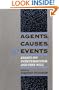 Agents, Causes, and Events: Essays on Indeterminism and Free Will