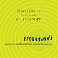 Groundswell: Winning in a World Transformed by Social Technologies (Unabridged)