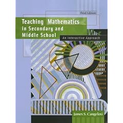 Teaching Mathematics in Secondary and Middle School: An Interactive Approach (3rd Edition)