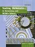 Teaching Mathematics in Secondary and Middle School: An Interactive Approach (3rd Edition)
