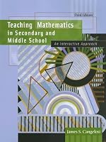 Teaching Mathematics in Secondary and Middle School: An Interactive Approach (3rd Edition)