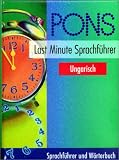 PONS Last Minute Sprachf�hrer, Ungarisch