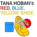 Red, Blue, Yellow Shoe Board Book