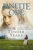 The Tender Years (A Prairie Legacy, Book 1)