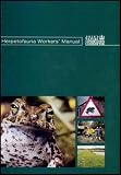 Herpetofauna Worker`s Manual