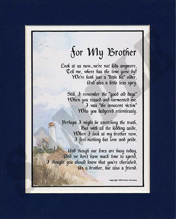 "For My Brother" Touching 8x10 Poem, Double-matted In Navy/White And Enhanced With Watercolor Graphics.