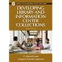 Developing Library and Information Center Collections: Fifth Edition (Library and Information Science Text Series)
