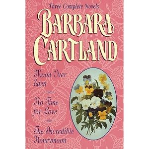 Barbara Cartland: Three Complete Novels (Hardcover)