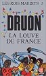 Les Rois maudits, tome 5 : La Louve de France