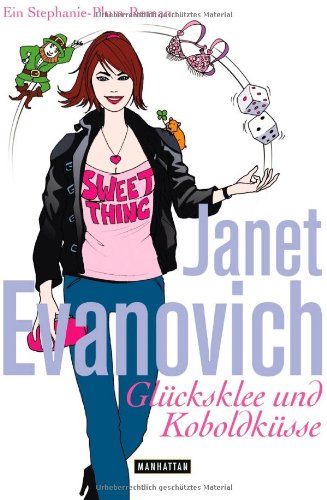 Buch - Cover Glücksklee und Koboldküsse: Ein Stephanie-Plum-Roman - Janet Evanovich - Manhattan