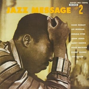 Jazz Message of Hank Mobley 2 by Hank Mobley (Audio CD - 1994)