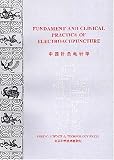 Fundament and Clinical Practice of Electroacupuncture