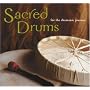 Sacred Drums (for the Shamanic Journey