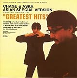 CHAGE & ASKA GREATEST HITS - ASIAN SPECIAL VERSION