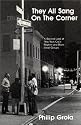 They All Sang on the Corner: A Second Look at New York City's Rhythm and Blues Vocal Groups