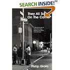 They All Sang on the Corner: A Second Look at New York City's Rhythm... by  Philip Groia