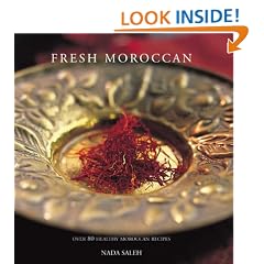 Fresh Moroccan: Over 80 Healthy Moroccan Recipes