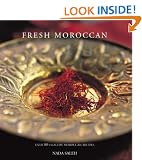 Fresh Moroccan: Over 80 Healthy Moroccan Recipes