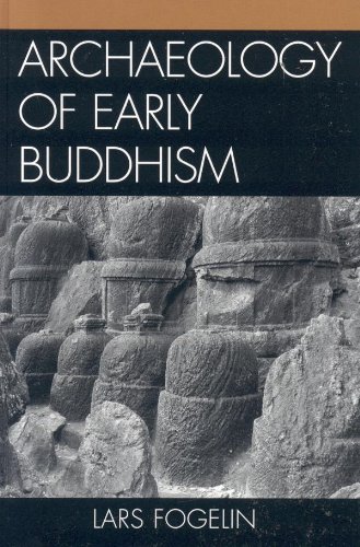 Archaeology of Early Buddhism (Archaeology of Religion)