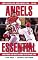 Angels Essential: Everything You Need to Know to Be a Real Fan!